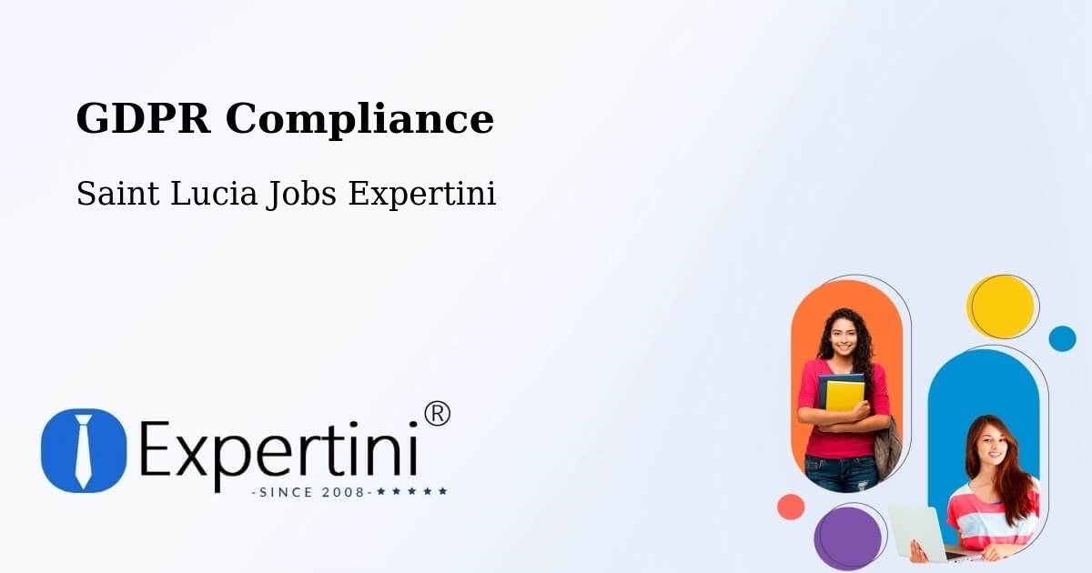 EU GDPR Compliance Statement – Union - Saint Lucia Jobs Expertini