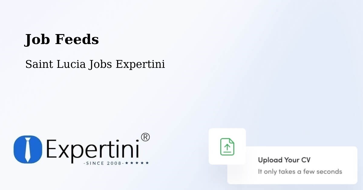Job Listings Feed – Union - Saint Lucia Jobs Expertini