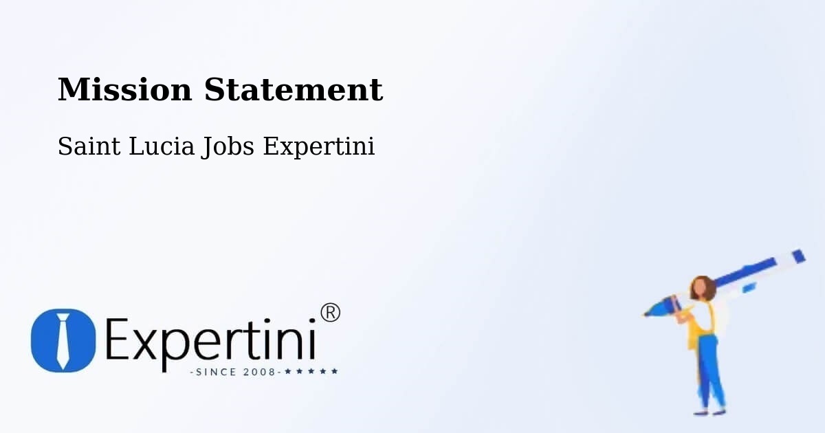 Corporate Mission – Union - Saint Lucia Jobs Expertini