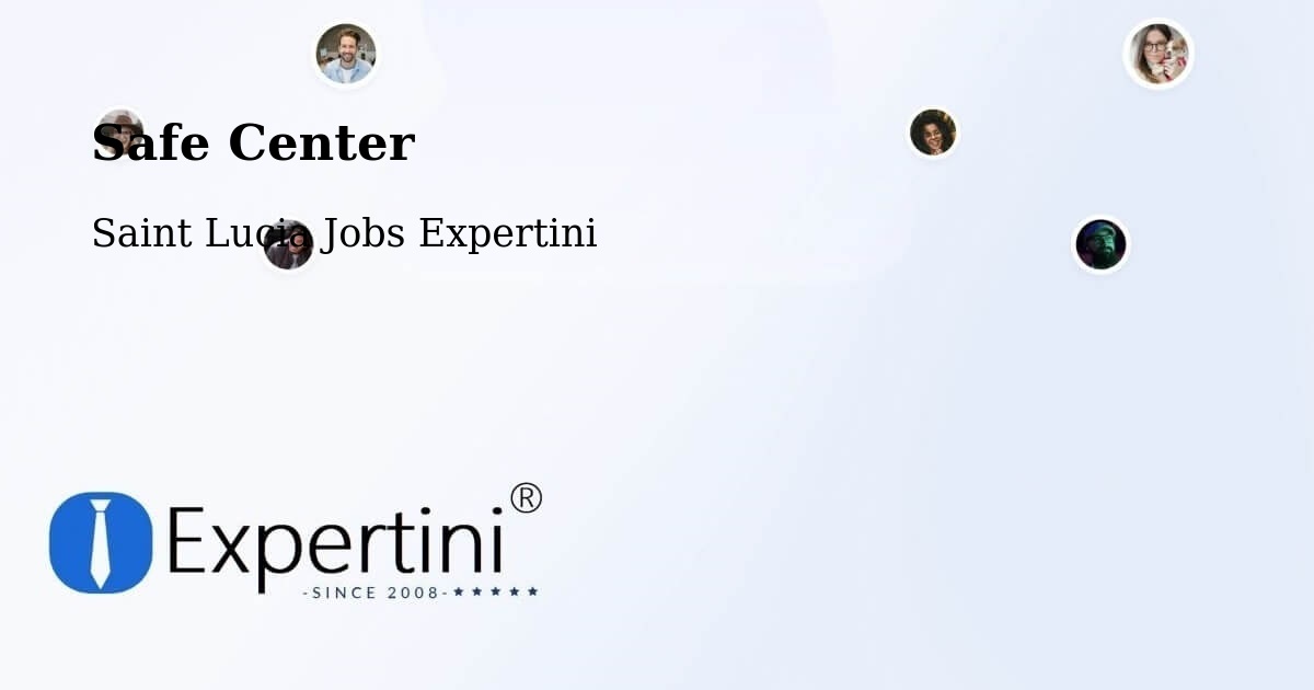 Safety Center – Union - Saint Lucia Jobs Expertini